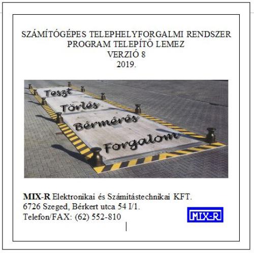 MIX-R Telephelyforgalmi rendszer